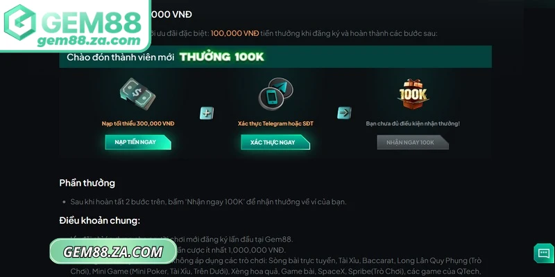 Việc nhận thưởng GEM88 tặng 100K rất đơn giản và dễ thực hiện 